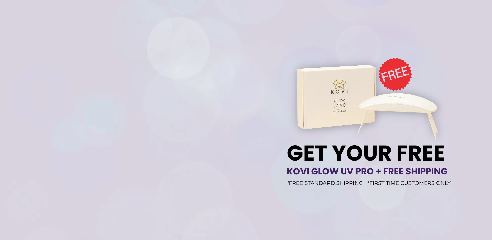 Get Your Free Kovi Glow UV PRO Banner Desktop