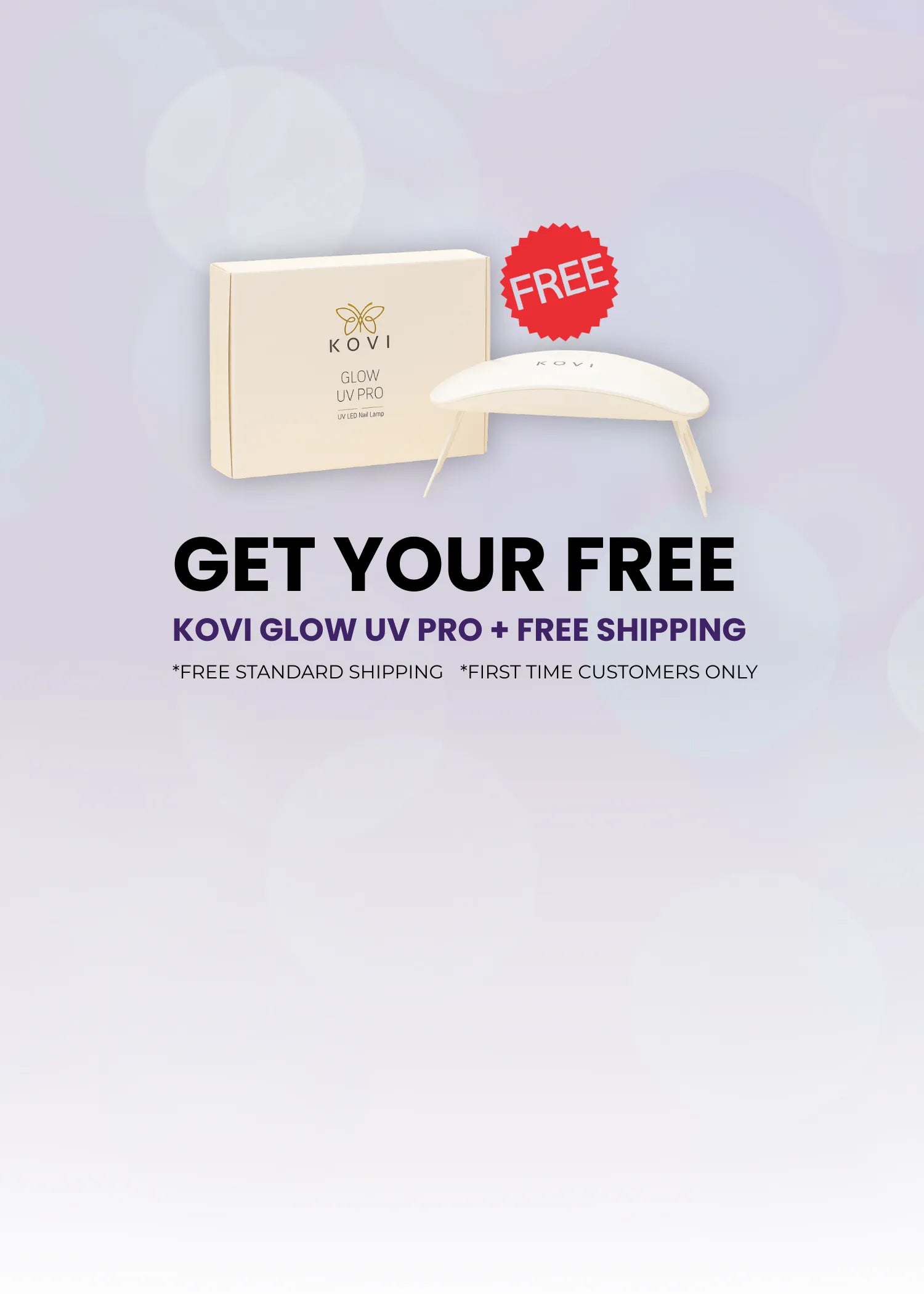 Get Your Free Kovi Glow UV PRO Banner Mobile